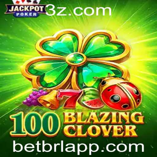 100BlazingClover: Um Guia Abrangente Sobre o Jogo de Apostas do Momento