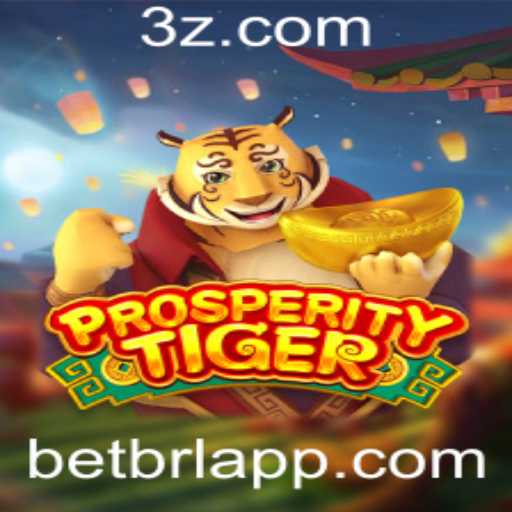Descubra a Emoção do Jogo ProsperityTiger com Apostas em BRL